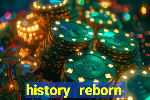 history reborn remover carta